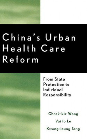 Książka China's Urban Health Care Reform Chack-kie Wong