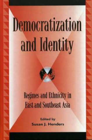 Kniha Democratization and Identity Susan J. Henders