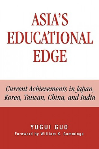 Livre Asia's Educational Edge Yugui Guo