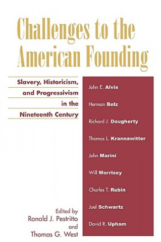 Knjiga Challenges to the American Founding Ronald J. Pestritto