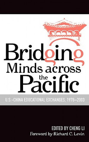Könyv Bridging Minds Across the Pacific Cheng Li