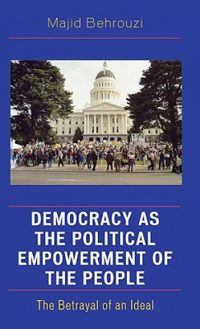 Knjiga Democracy as the Political Empowerment of the People Majid Behrouzi