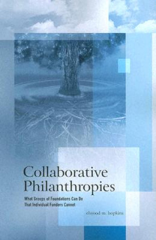 Carte Collaborative Philanthropies Elwood M. Hopkins