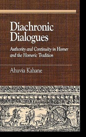 Książka Diachronic Dialogues Ahuvia Kahane
