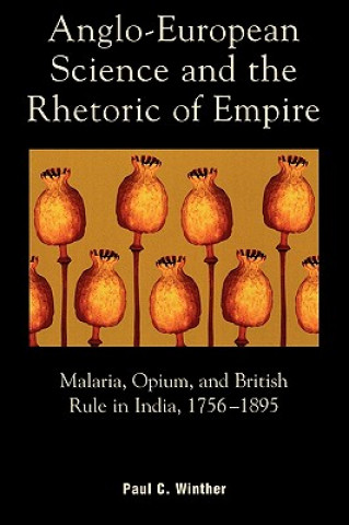 Carte Anglo-European Science and the Rhetoric of Empire Paul C. Winther