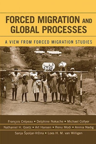 Buch Forced Migration and Global Processes Francois Crepeau