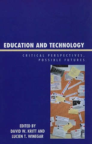 Könyv Education and Technology David W. Kritt