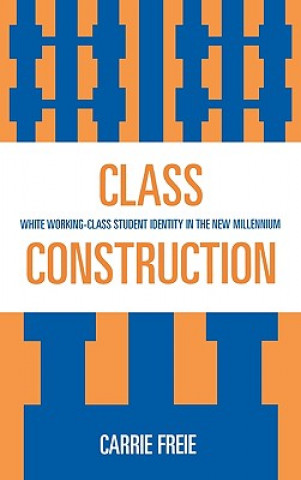 Livre Class Construction Carrie Freie