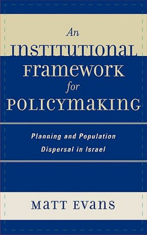 Βιβλίο Institutional Framework for Policymaking Matt Evans