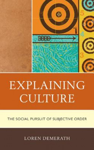 Livre Explaining Culture Loren Demerath