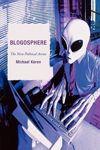 Könyv Blogosphere Michael Keren