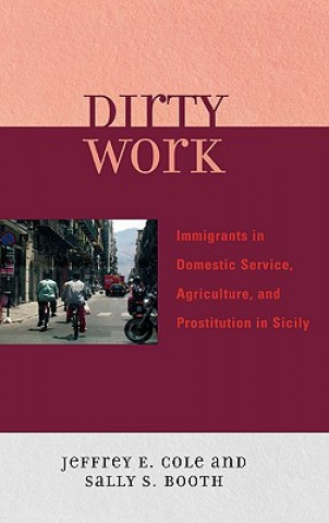Carte Dirty Work Jeffrey E. Cole