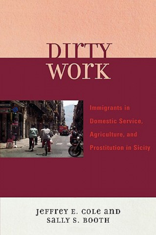 Carte Dirty Work Jeffrey E. Cole
