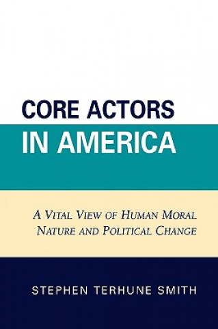 Kniha Core Actors in America Stephen Terhune Smith