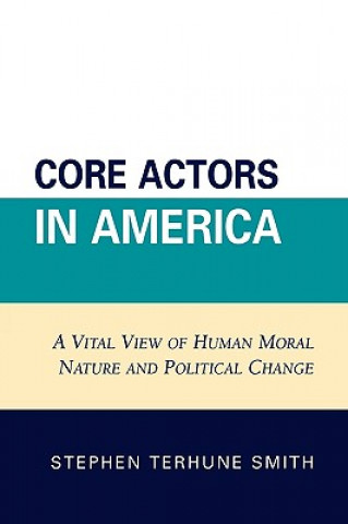 Libro Core Actors in America Stephen Terhune Smith