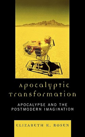 Carte Apocalyptic Transformation Elizabeth K. Rosen