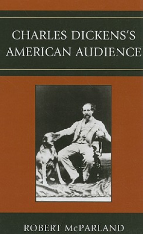 Книга Charles Dickens's American Audience Robert McParland