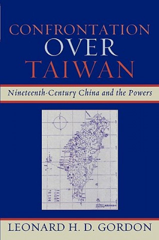 Kniha Confrontation over Taiwan Leonard H.D. Gordon