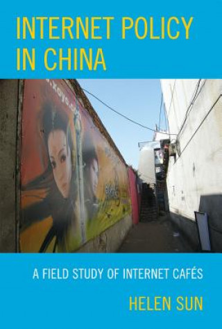 Libro Internet Policy in China Helen Sun