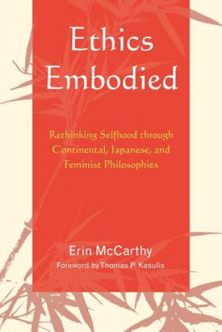 Könyv Ethics Embodied Erin McCarthy