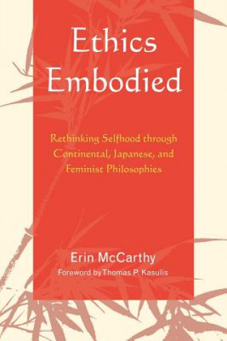 Knjiga Ethics Embodied Erin McCarthy