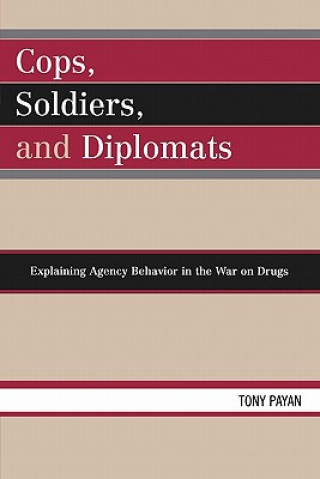 Book Cops, Soldiers, and Diplomats Tony Payan