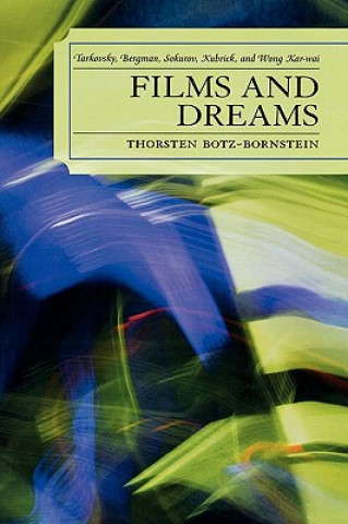Könyv Films and Dreams Thorsten Botz-Bornstein