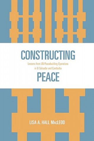Livro Constructing Peace Lisa A. Hall MacLeod