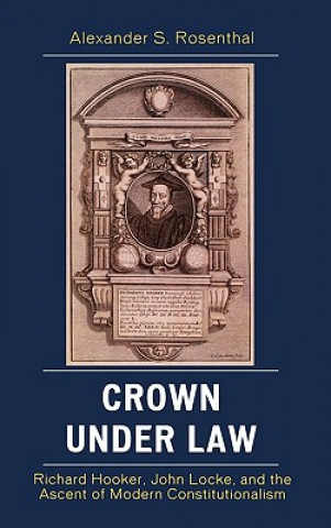 Knjiga Crown under Law Alexander S. Rosenthal