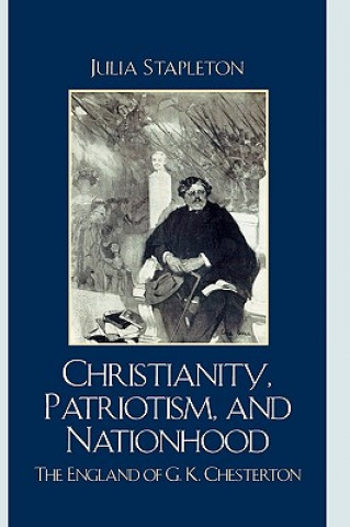 Kniha Christianity, Patriotism, and Nationhood Julia Stapleton