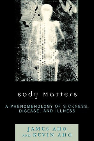 Buch Body Matters James A. Aho