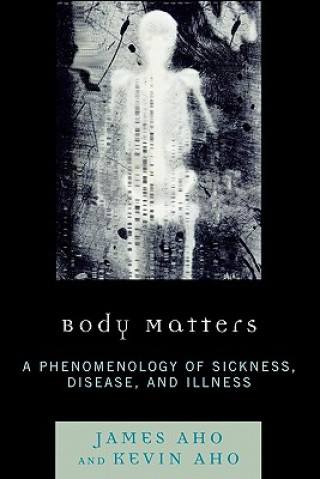 Kniha Body Matters James Aho