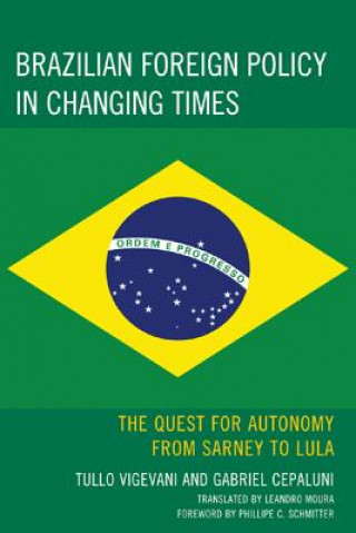 Carte Brazilian Foreign Policy in Changing Times Gabriel Cepaluni