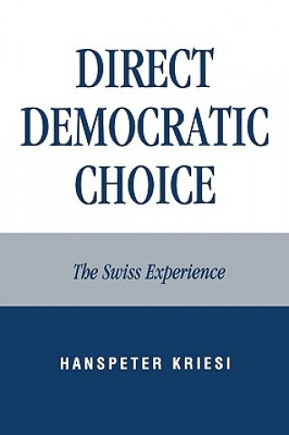 Książka Direct Democratic Choice Hanspeter Kriesi