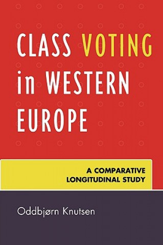 Könyv Class Voting in Western Europe Oddbjorn Knutsen