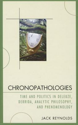 Kniha Chronopathologies Jack Reynolds