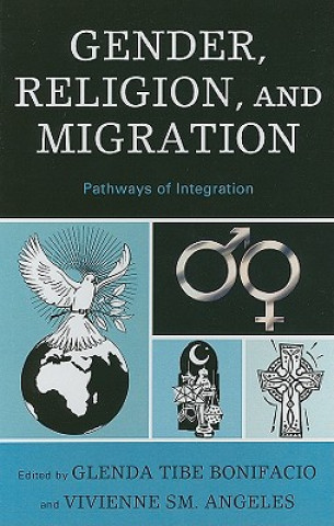 Kniha Gender, Religion, and Migration Glenda Tibe Bonifacio