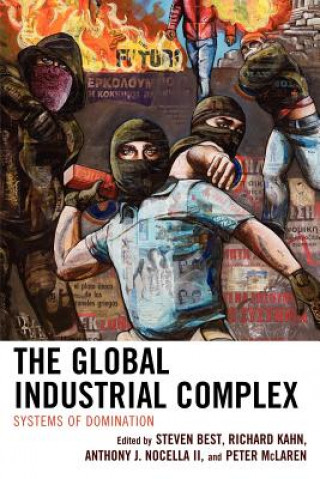 Carte Global Industrial Complex Steven Best