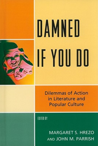 Книга Damned If You Do Margaret Hrezo