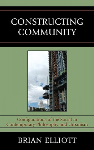 Livro Constructing Community Brian Elliott