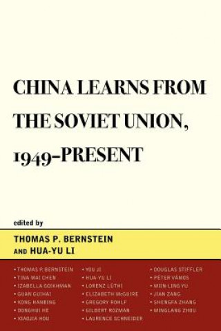 Carte China Learns from the Soviet Union, 1949-Present Hua-Yu Li