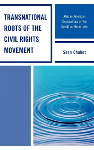 Carte Transnational Roots of the Civil Rights Movement Sean Chabot