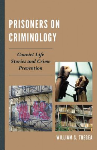 Книга Prisoners on Criminology William S. Tregea