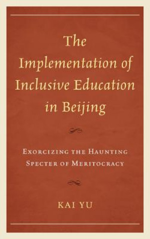 Buch Implementation of Inclusive Education in Beijing Kai Yu