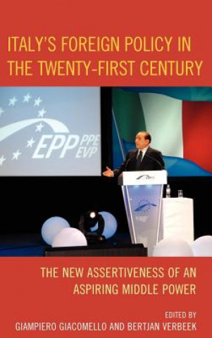 Könyv Italy's Foreign Policy in the Twenty-First Century 