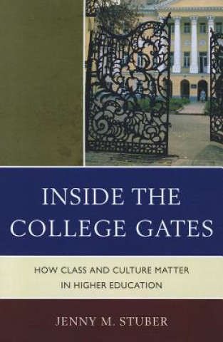 Βιβλίο Inside the College Gates Jenny M. Stuber