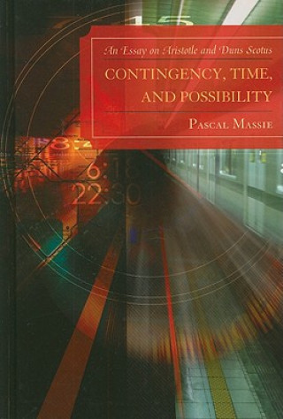 Carte Contingency, Time, and Possibility Pascal Massie