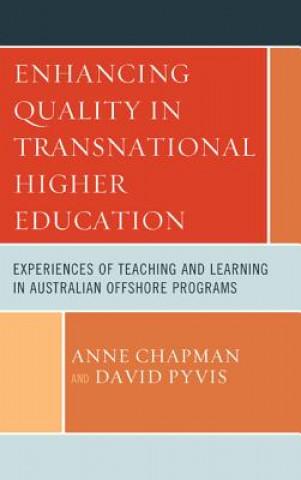 Kniha Enhancing Quality in Transnational Higher Education Anne Chapman