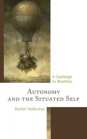 Kniha Autonomy and the Situated Self Rachel Haliburton