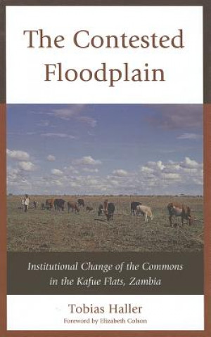 Kniha Contested Floodplain Tobias Haller